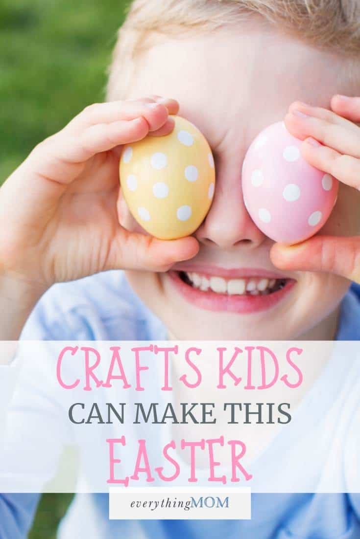 10 Fun And Easy Easter Crafts For Kids | EverythingMom