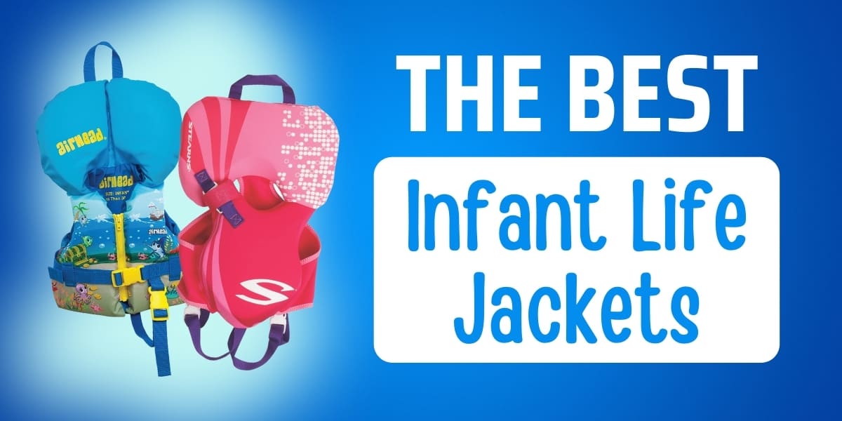 Best infant life jacket