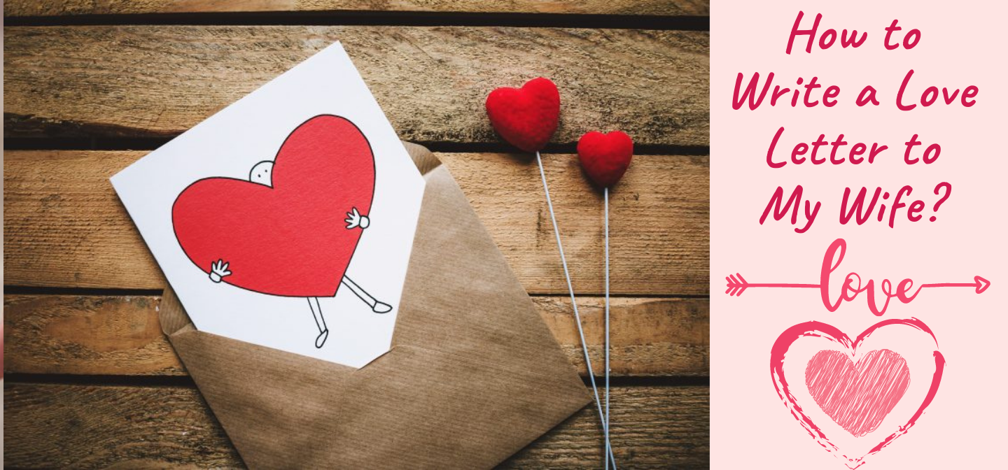 15 Romantic Love Letter To Wife From Husband EverythingMom