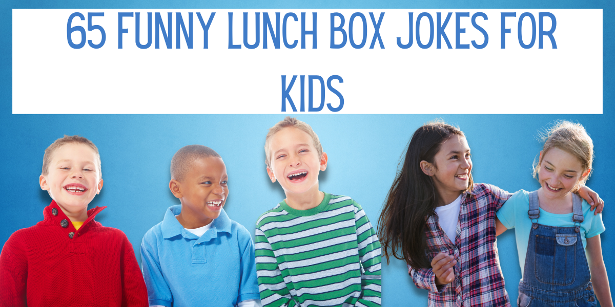 65 Funny Lunch Box Jokes For Kids - EverythingMom