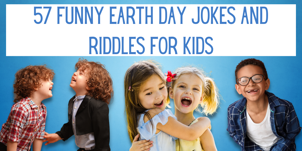 57 Funny Earth Day Jokes And Riddles For Kids - EverythingMom